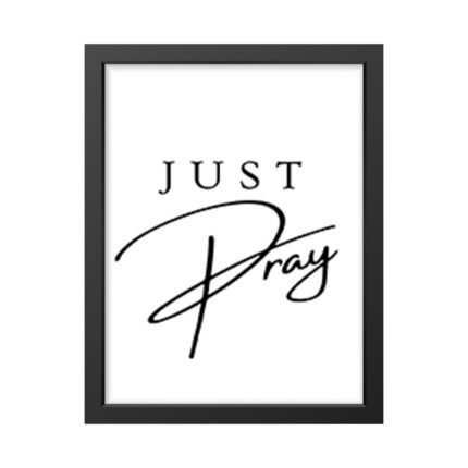 Just Pray – Inspirational Wall Art